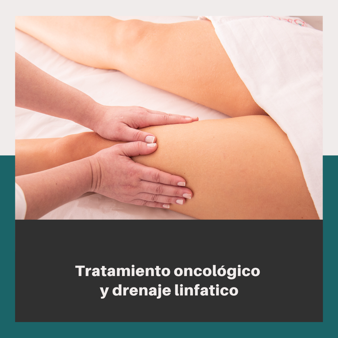 Fisioterapia en oncología y drenaje linfático